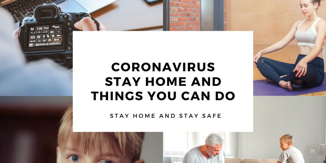 Coronavirus Stay Home Safe